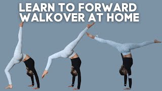 How to do a FORWARD WALKOVER! How to learn at home, with just a wall and a chair!