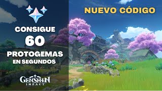 Consigue 60 PROTOGEMAS en segundos | Genshin Impact