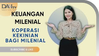 Koperasi Kekinian bagi Milenial | Keuangan Milenial