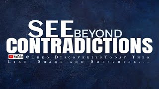 SEE BEYOND THE CONTRADICTIONS.(2) | DT | 201025 | Info: https://wa.link/9gyo3a