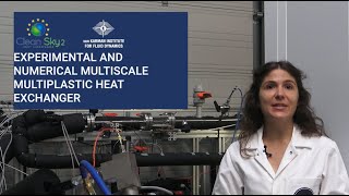 Discover PANTTHER - Experimental and numerical multiscale multiphasic heat exchanger (short)