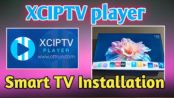 How to Install XCIPTV Player App on Any Smart TV | Step-by-Step Guide