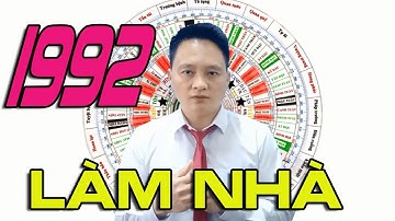 Nhâm Thân 1992 làm nhà hướng nào tốt nhất - Xuân Thắng 0969533668