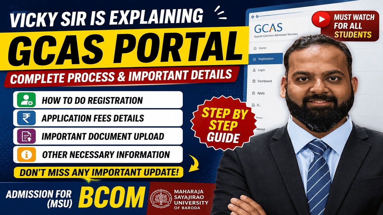 Gcas Guide GCAS Portal Complete Guide 2026 | MSU BCOM Admission Process Step By ...