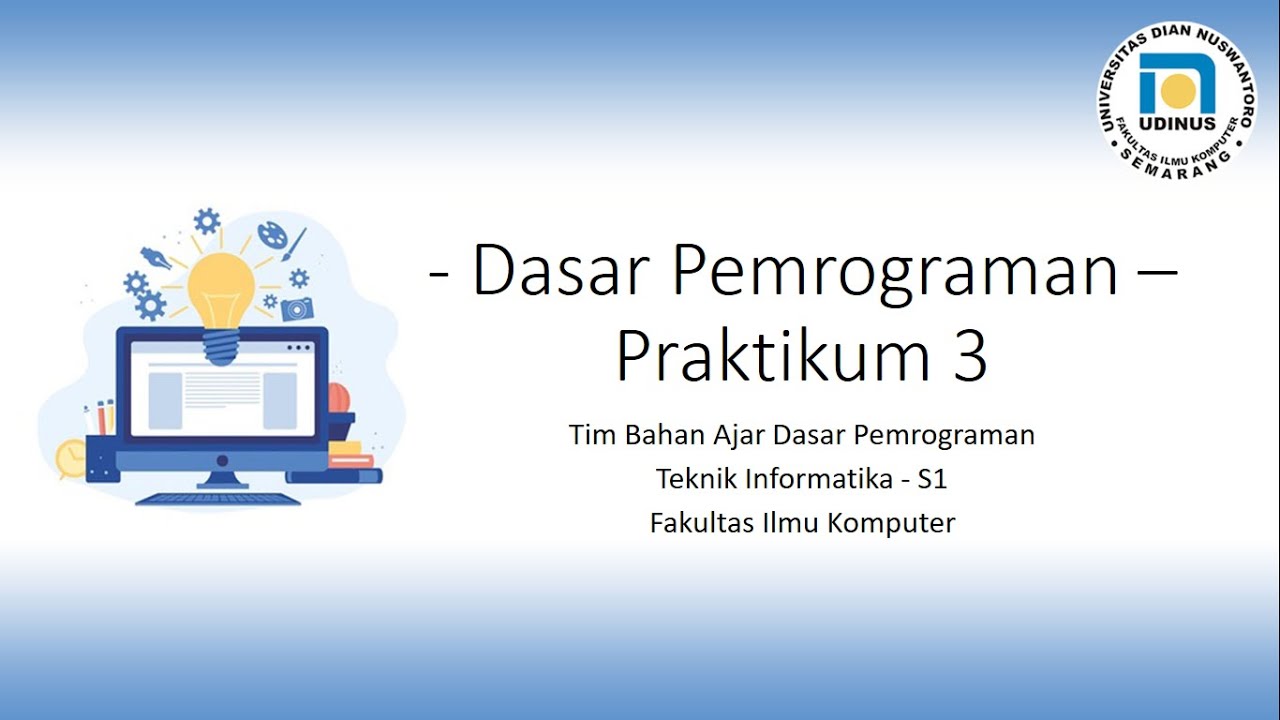 Dasar Pemrograman Praktikum 3 - Input/Output, Operasi dan Ekspresi