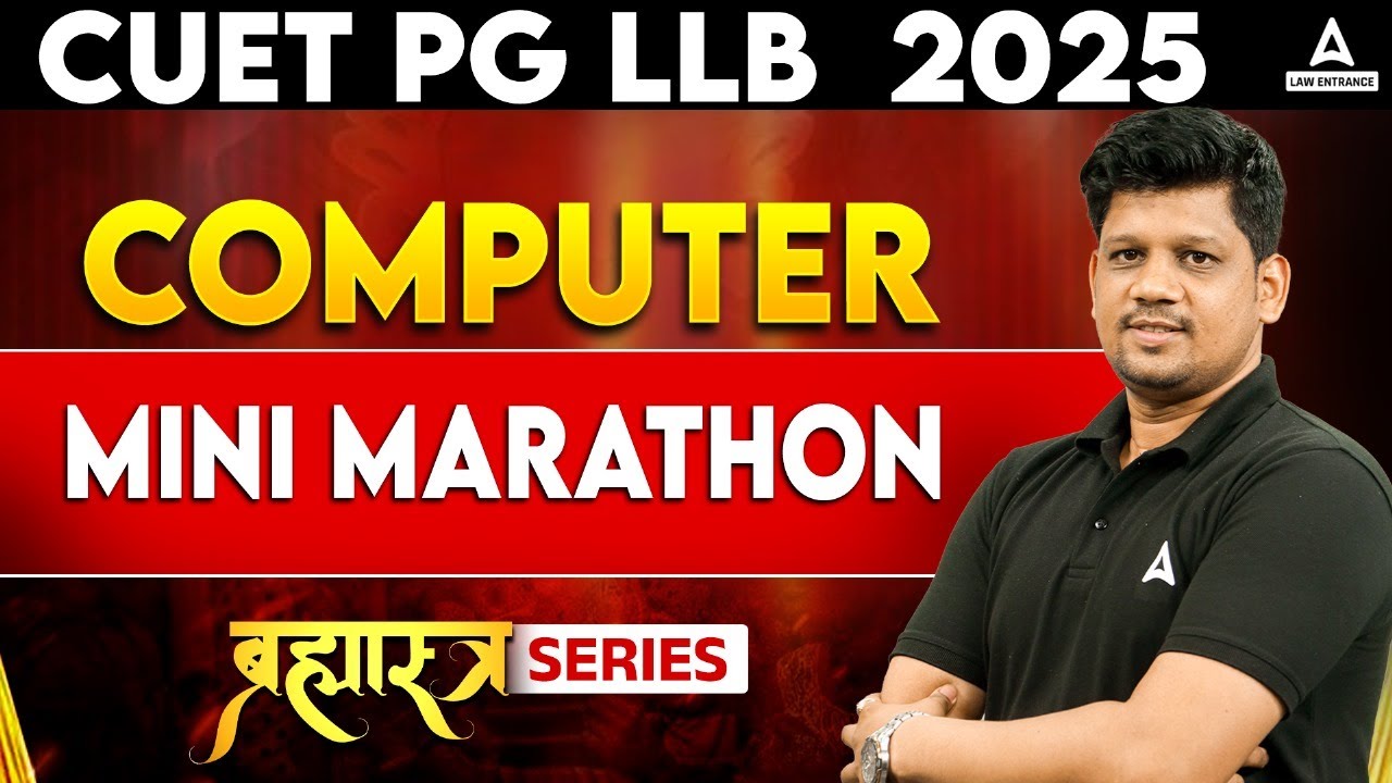 Mini Marathon - Most Expected Question | CUET PG LLB 2025 | Computer ...