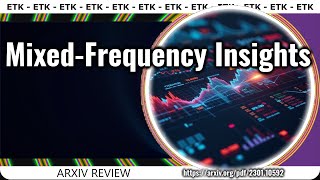 Exploring Mixed-Frequency Data Models: Revolutionizing Forecasting!