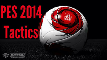 Pes 2014 Tactics: passing is key!