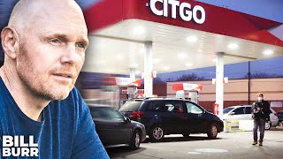Bill Burr - Gas Station Incident