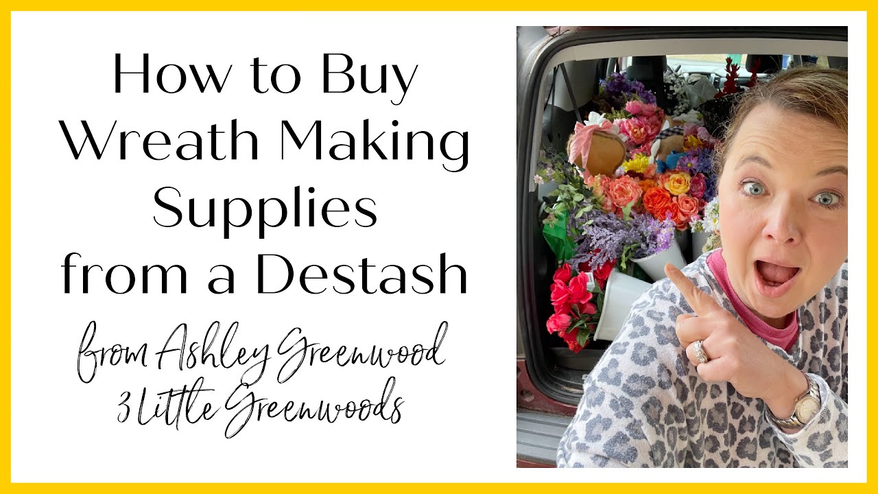 How to Buy Wreath Making Supplies from a Destash Haul