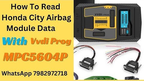 Honda City Airbag Mcu MPC5604P Data Read To Vvdi prog  , How To Reset Airbag Module To vvdi prog