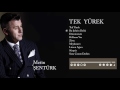 Metin Şentürk - Tek Yürek Full Albüm (Official Audio)