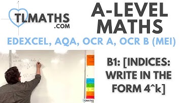 A-Level Maths: B1-09 [Indices: Write in the form 4^k]