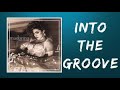 Madonna - Into the Groove (Special Re - Xtended Mix)