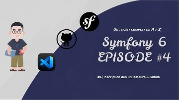 Tutoriel Symfony 6 -  Inscription des utilisateurs & Github  | Créer un site de A à Z
