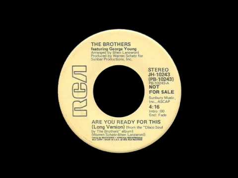 The Brothers - Are You Ready For This