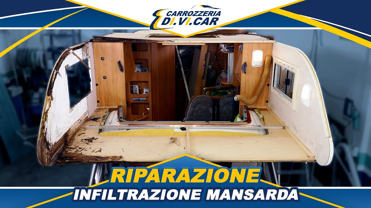 Riparazione Infiltrazione Mansarda Camper ❗💧🔨