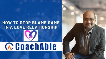 How To Stop Blame Game In A Love Relationship