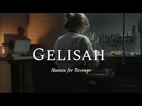 Nuansa for Revenge - Gelisah 