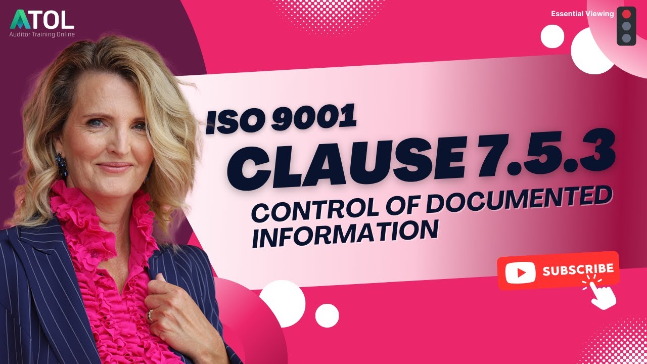 ISO 9001 Clause 7.5.3 Control of Documented Information | Auditor Training Online