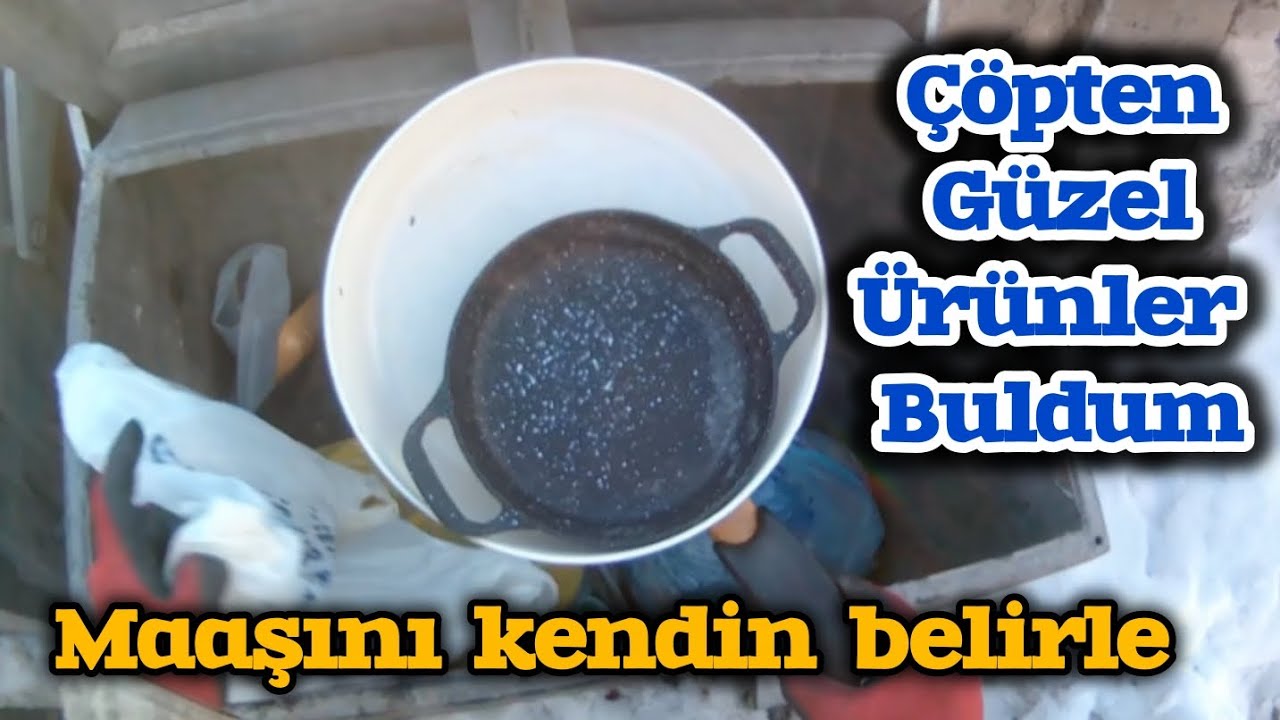 ÇÖPTEN GÜZEL ÜRÜNLER ÇIKTI