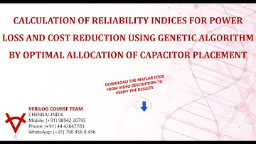 DOWNLOAD THE MATLAB CODE FOR CALCULATION OF RELIABILITY INDICES FOR POWER LOSS AND COST REDUCTION