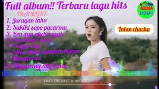 JURAGAN TAHU!! FULL ALBUM.!! TERBARU LAGU HITS ( INTAN CHACHA )