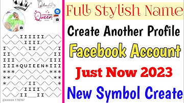 How To Create Full Stylish Facebook Account 2023 || Unique Name Just Now Fb Id Kaise Banaye 2023