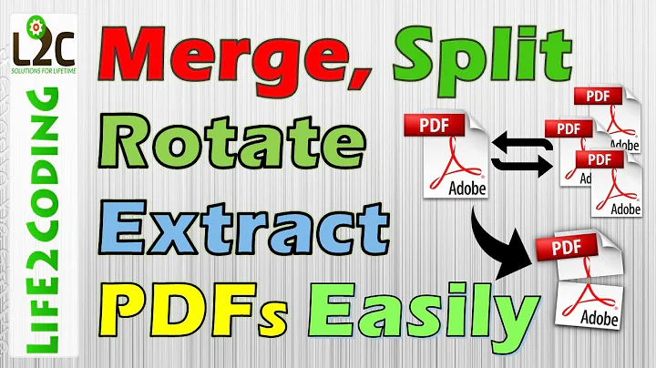 How to Combine or Merge, Split, Extract and Rotate Pages of a PDF Easily for Free on Windows