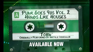 Hands Like Houses - Torn (Karaoke) (Punk Goes 90s Vol 2)