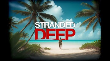 Exploring and Plundering The 1st Custom Island I Ever Created | Stranded Deep | Ep 2