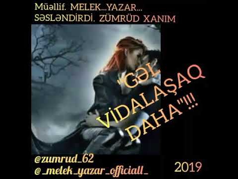 Status video .MƏLƏK...YAZAR...&  ZÜMRÜD XANIM . Super  şeir  .\