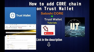 Add Satoshi Core chain on Trust Wallet | make transaction on the satoshi core chain via trust wallet