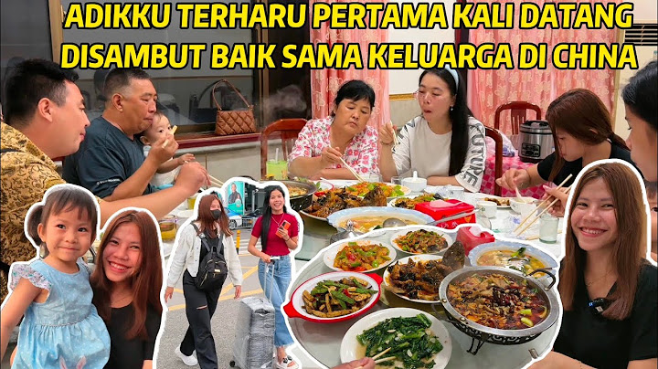 MENYAMBUT KEDATANGAN ADIK DARI INDONESIA, REAKSI DIA MELIHAT SUASANA DI CHINA SANGAT LUCU