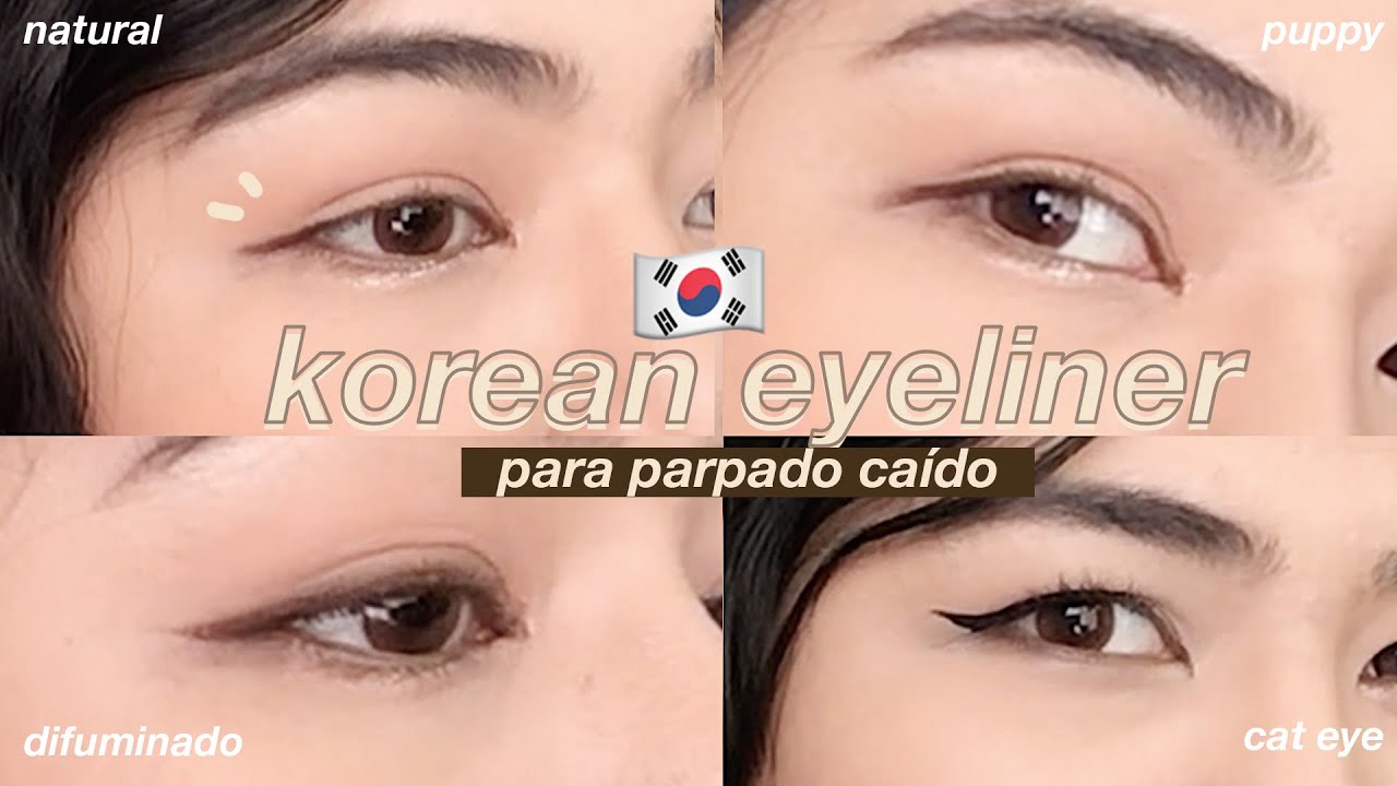 🇰🇷 4 DELINEADOS ESTILO COREANO PARA PÁRPADO CAÍDO paso a paso | priso ...