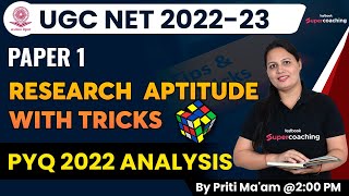 UGC NET Paper 1 | Research Aptitude with Tricks | Previous Year Questions 2022 Analysis by Priti Mam