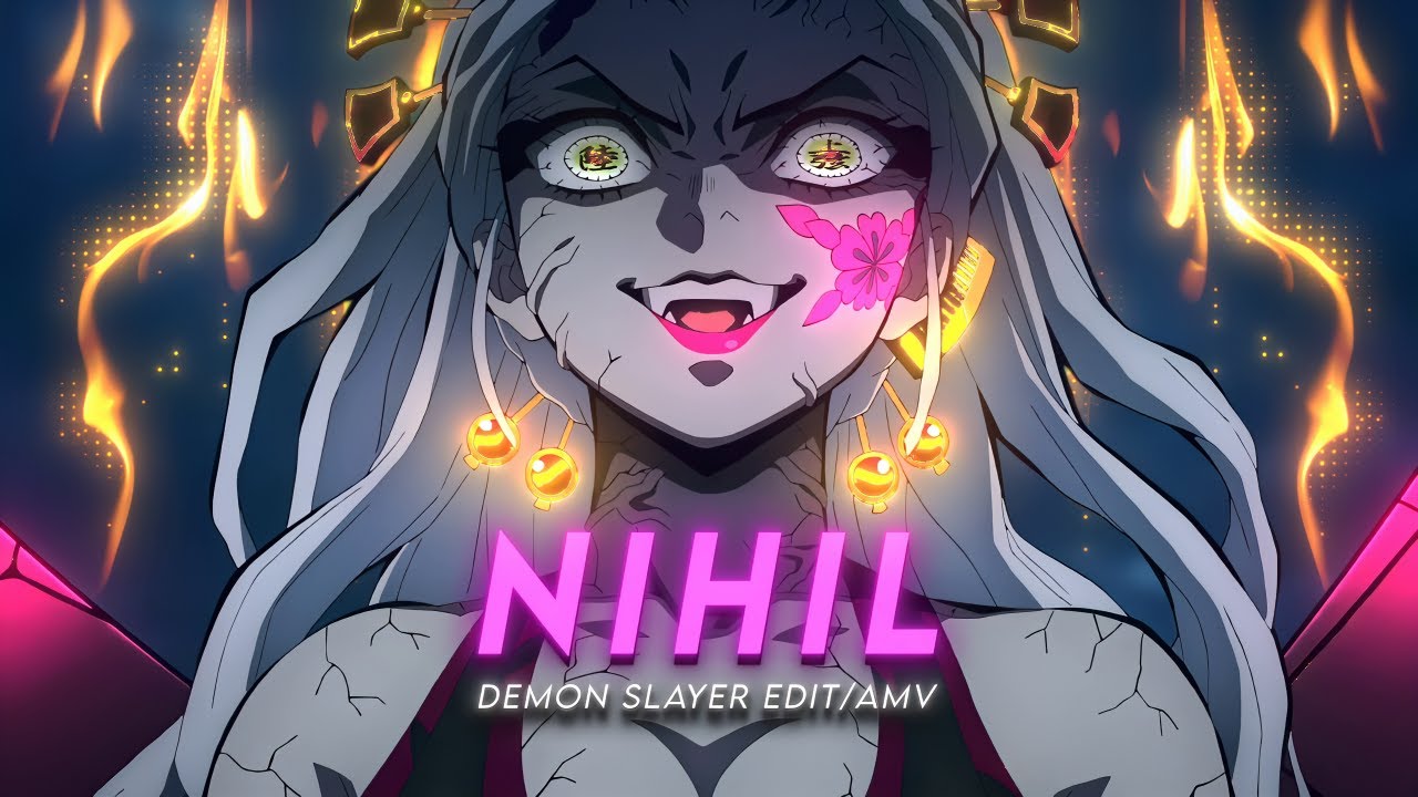 NIHIL - Demon Slayer [Edit/AMV]4K! - YouTube