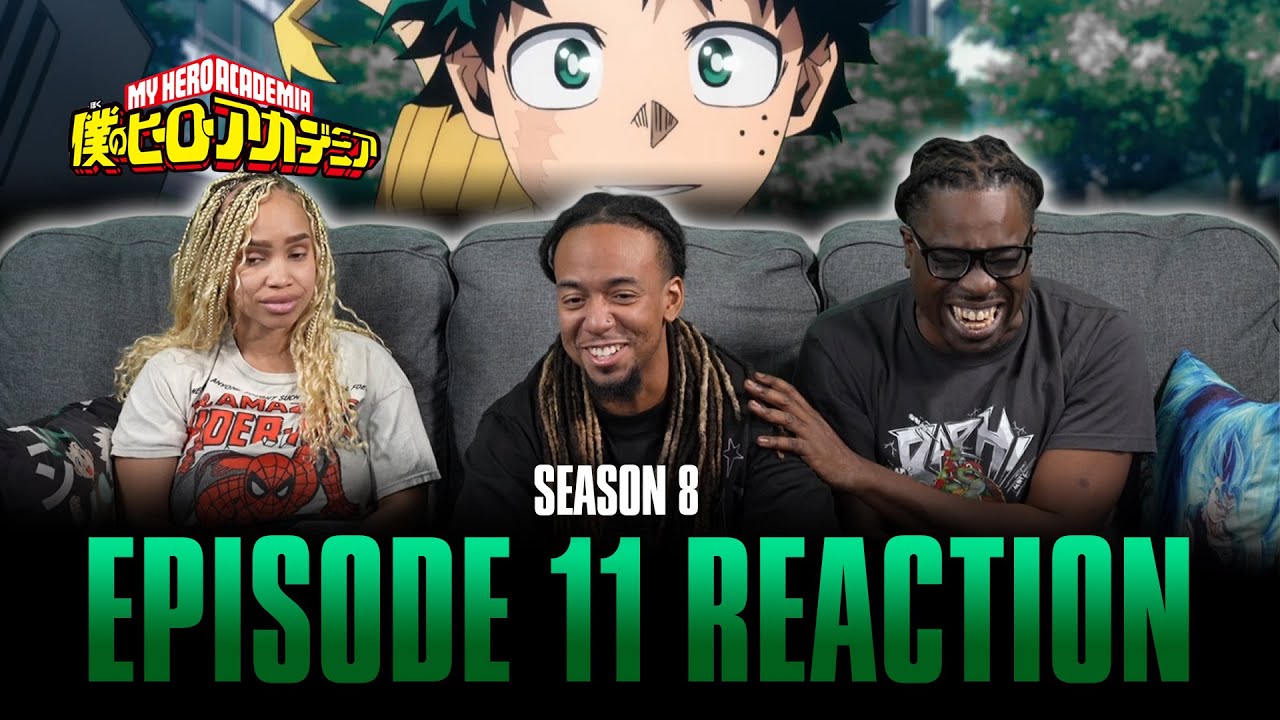 My hero Academia | My Hero Academia S8 Ep 11 Reaction