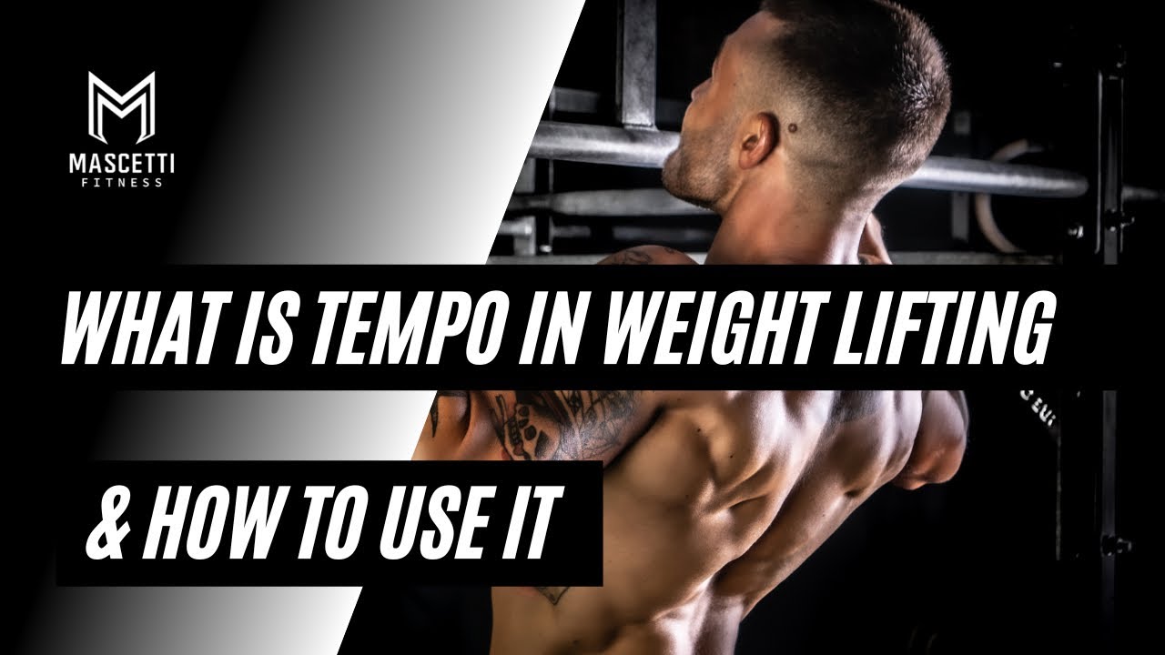 What is Tempo in Weight Lifting & How To Use it - YouTube