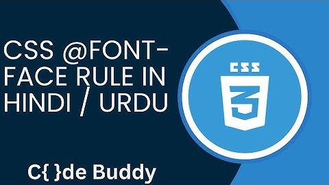 CSS @font-face Rule Tutorial in Hindi / Urdu