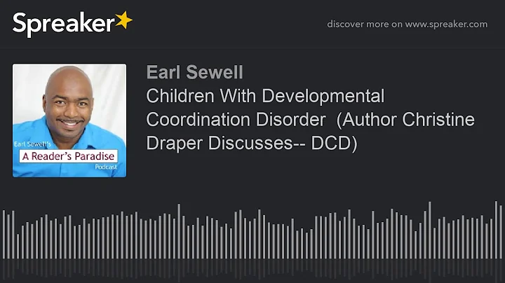 Children With Developmental Coordination Disorder ...
