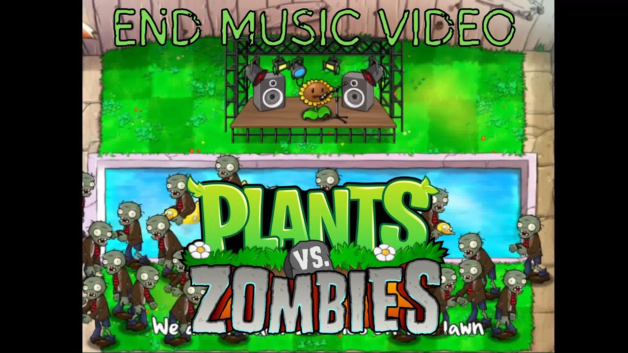 Plants vs Zombies Adventure End Music Video + credits 