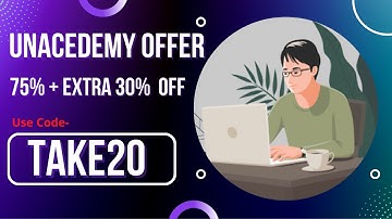 Unacademy Referral Code | 75% + Extra 30% OFF On All Plus/Iconic Subscriptions