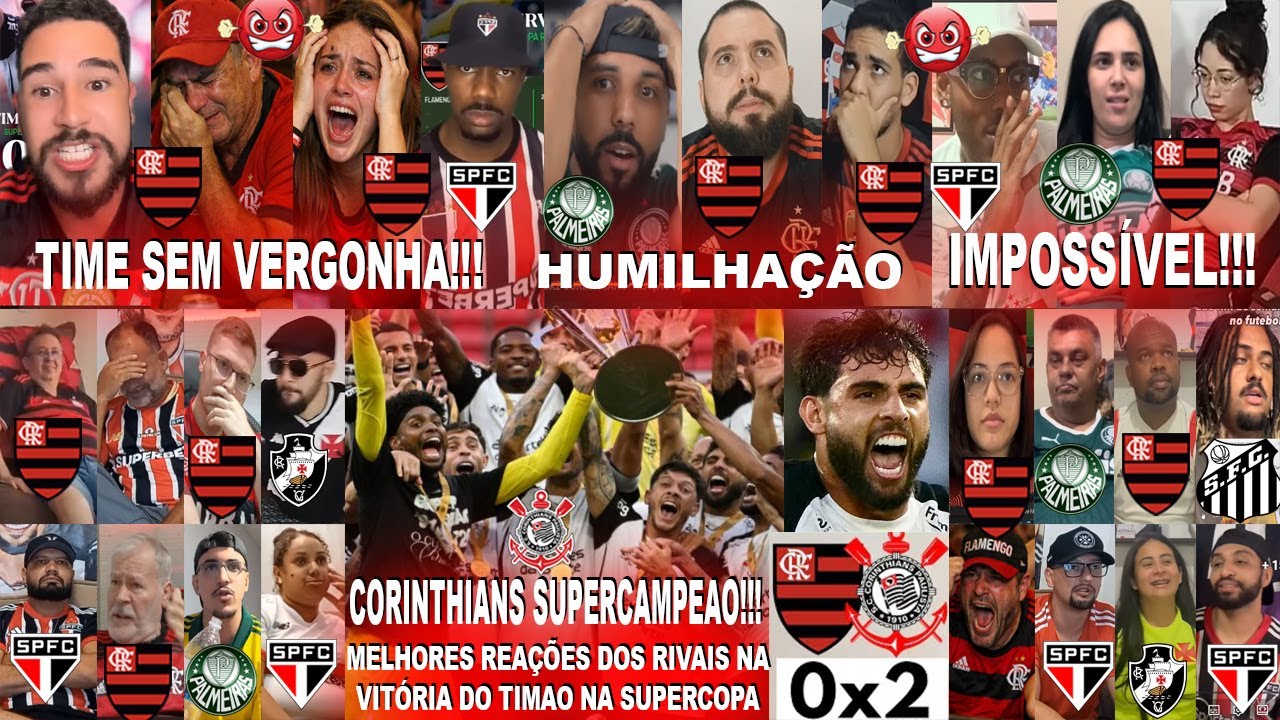 MELHORES REAÇÕES DOS RIVAIS AO FLAMENGO 0X2 CORINTHIANS - TIMÃO É CAMPEÃO DA SUPERCOPA