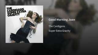 Good Morning Joan (Official Audio)