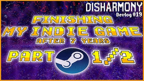 Working Full-Time till My Game is Done (1/2) - Indie Game Devlog #19 (DISHARMONY)