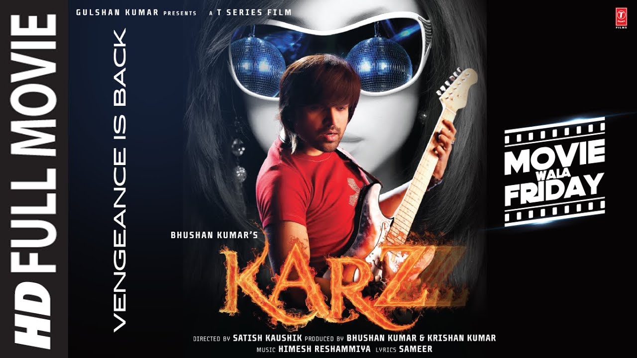 Karzzzz Full Movie Himesh Reshammiya Sweta KumarUrmila Matondkar  Satish Kaushik Bhushan Kumar