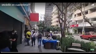 Medellín en cuarentena??