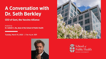 A Conversation with Seth Berkley