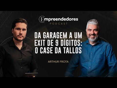 Da garagem a um exit de 9 dígitos: o case da Tallos | Empreendedores 24